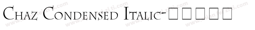 Chaz Condensed Italic字体转换